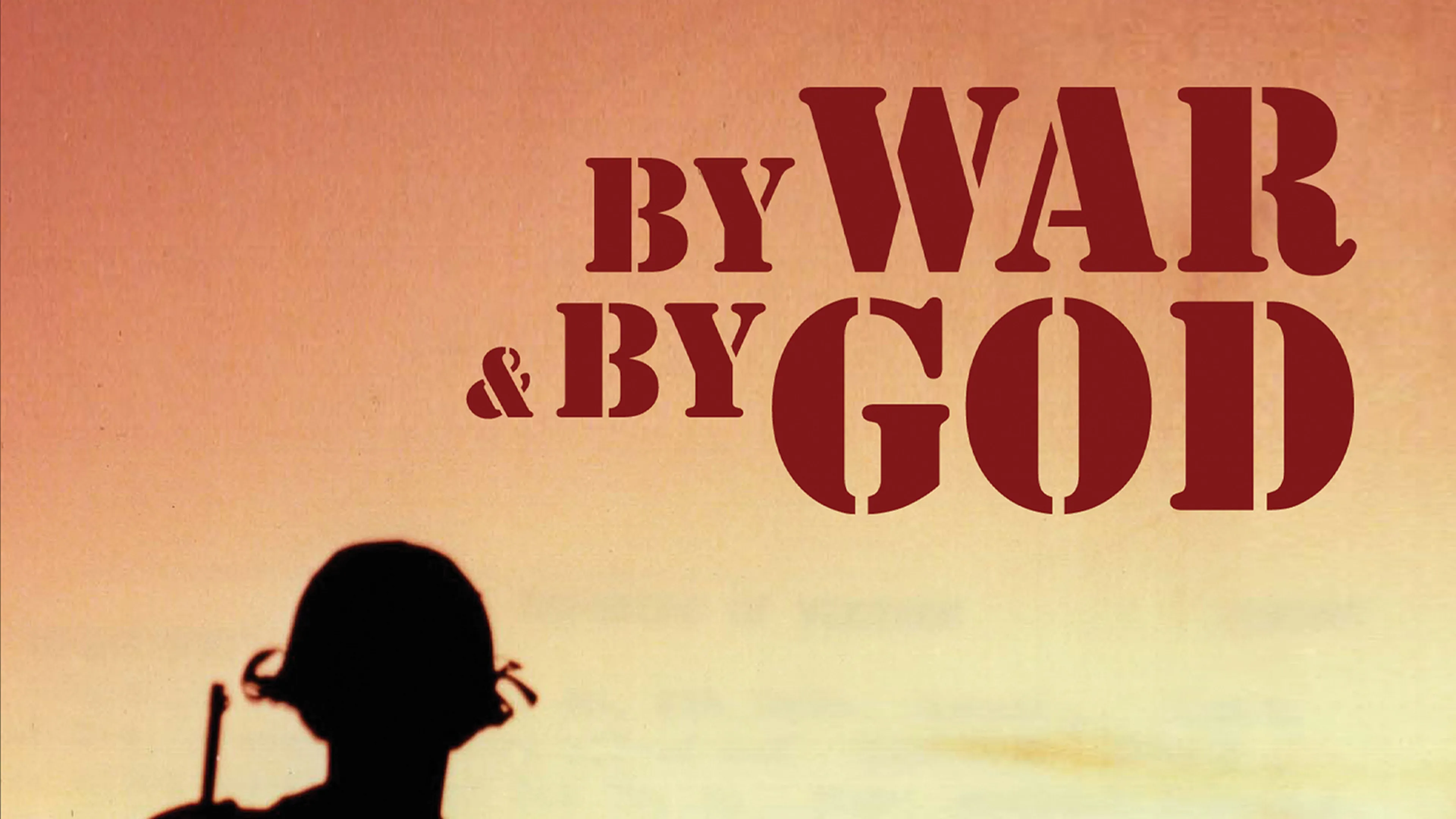 By War and By God poster